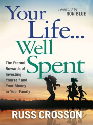 cover image of Your Life...Well Spent
